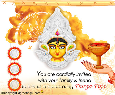 You are cordially invited with your family & friend to join us in celebrating Durga Puja