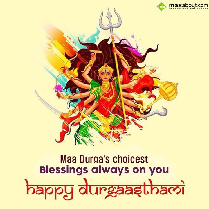 Maa Durga's Choicest Blessings Always On You Happy Durga Ashtami Beautiful Greeting Card