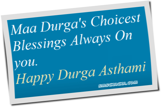 May Durga's Choicest Blessings Always On You. Happy Durga Ashtami Card