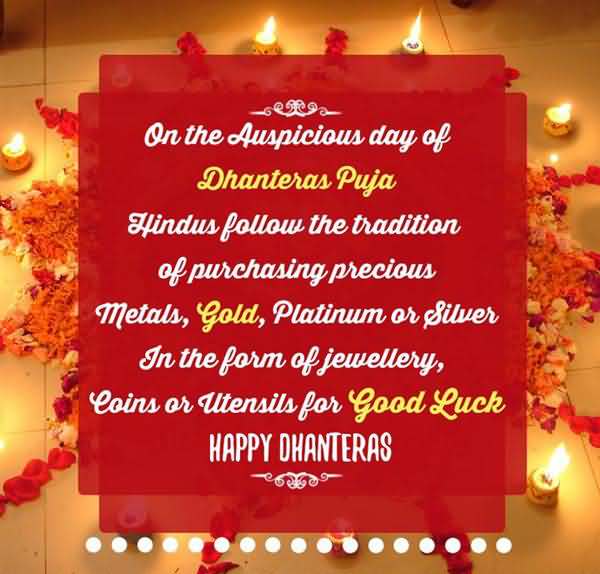 On The Auspicious Day Of Dhanteras Puja Hindus Follow The Tradition Of Purchasing Precious Metals, Gold, Platinum Or Silver In The Form Of Jewellery Coins Or Utensils For Good Luck Happy Dhanteras