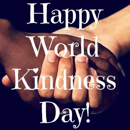 Happy World Kindness Day Hand In Hand