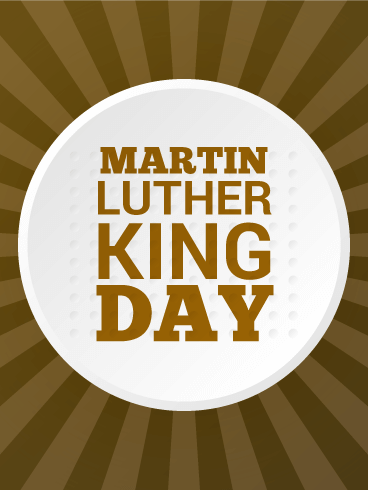 Martin Luther King Day Card