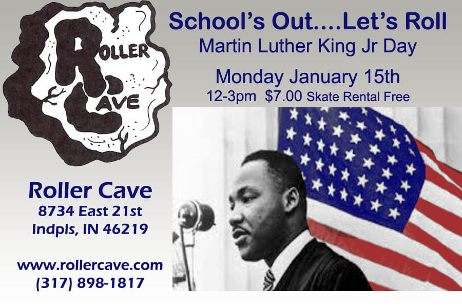 School’s Out Let’s Roll Martin Luther King Jr. Day