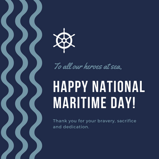 to all our heroes at sea happy National Maritime Day