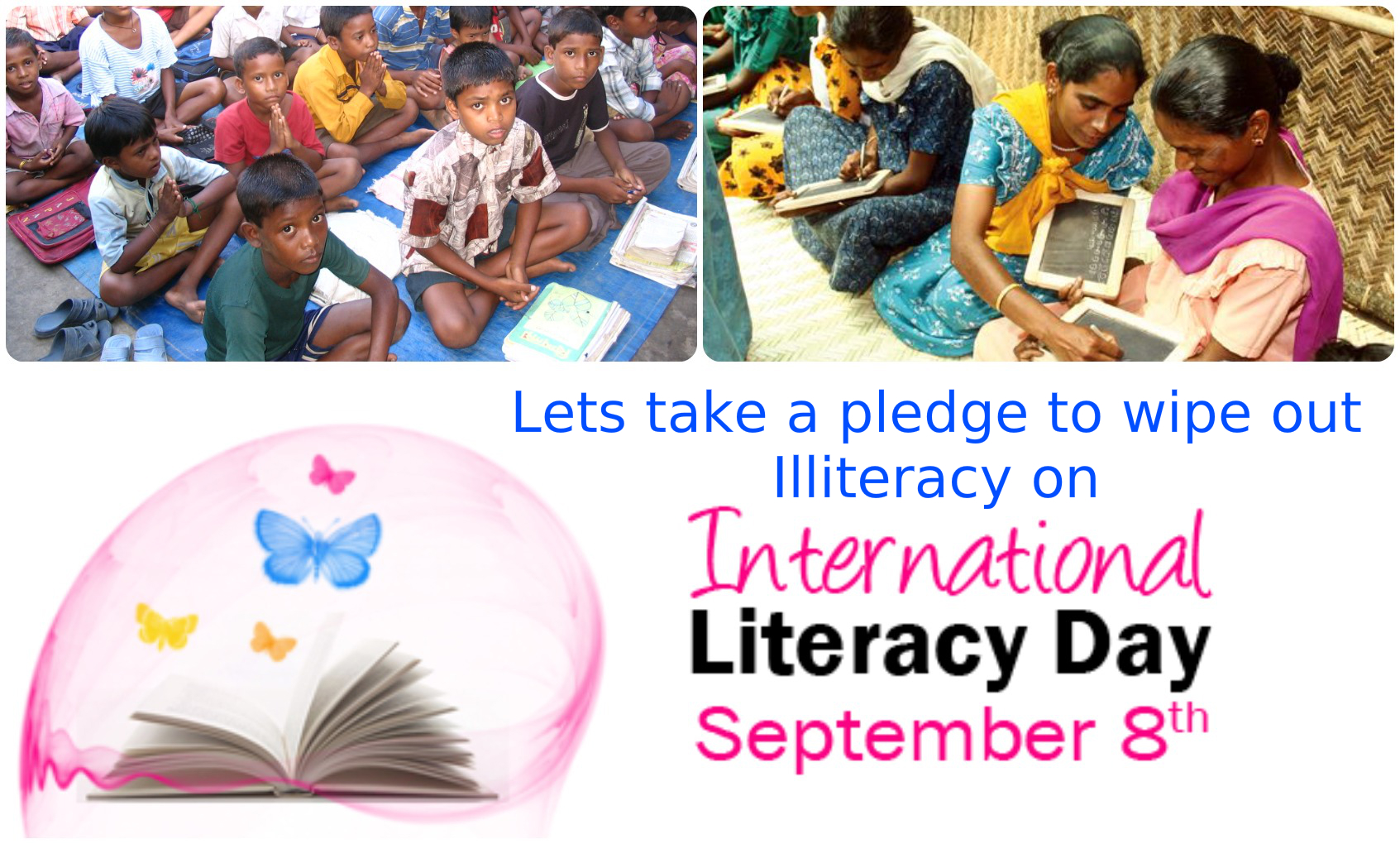 lets take a pledge to wipe out illiteracy on International Literacy Day september 8th