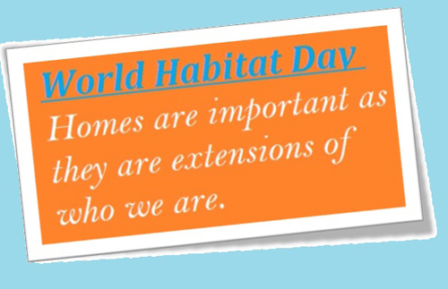 World Habitat Day homes are important as they are extensions of who we are