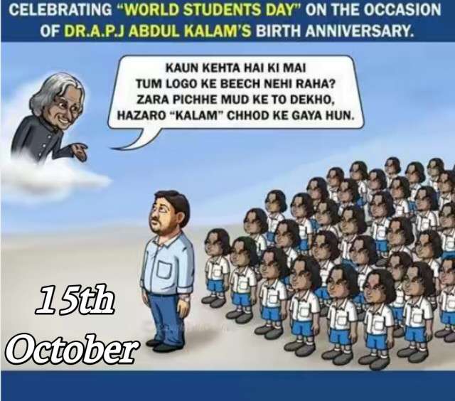 celebrating World Students Day on the occasion of dr a.p.j abdul kalam’s birth anniversary