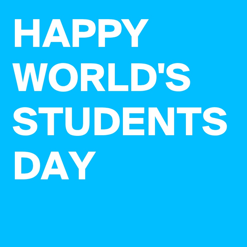 happy World Students Day