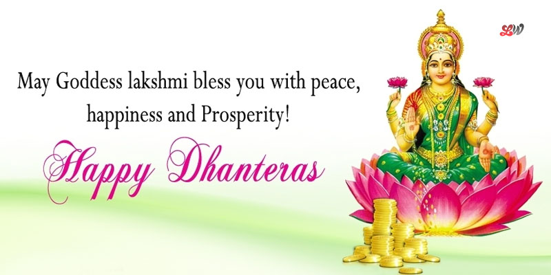 may goddess lakshmi bless you with peace, happiness and prosperity happy dhanteras