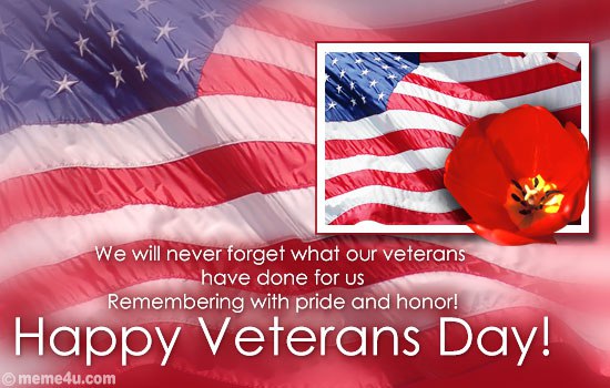 remembering with pride and honor happy Veterans Day