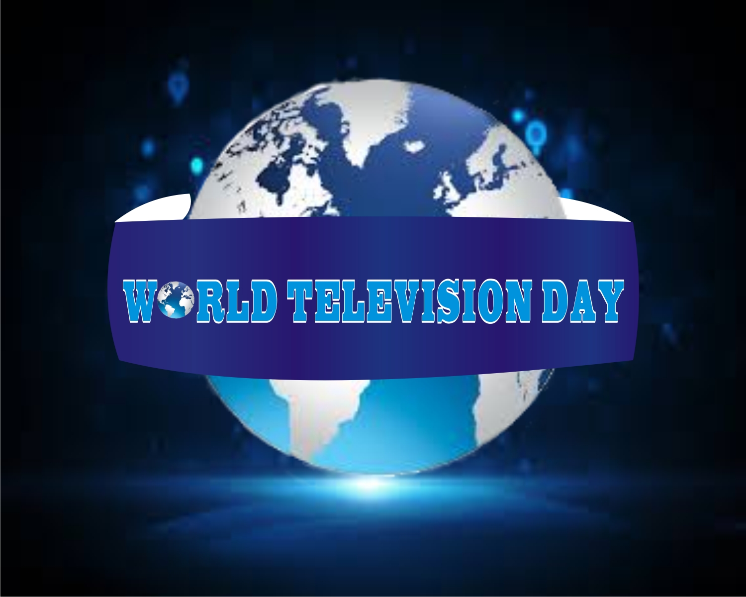 world television day earth globe picture