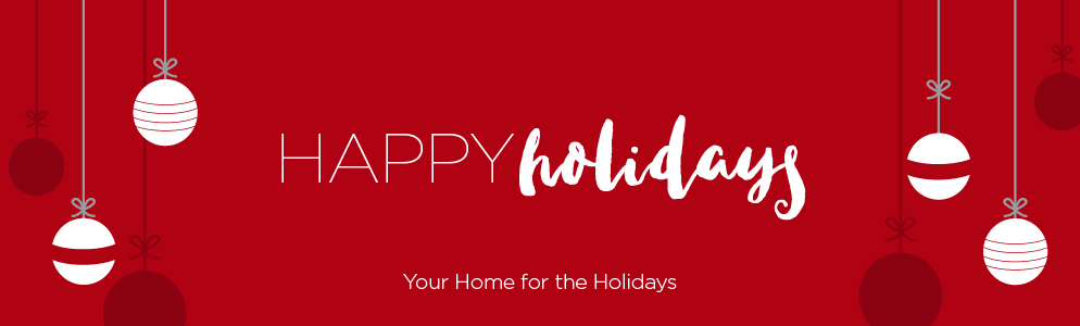 Happy Holidays your home for the holidays header image