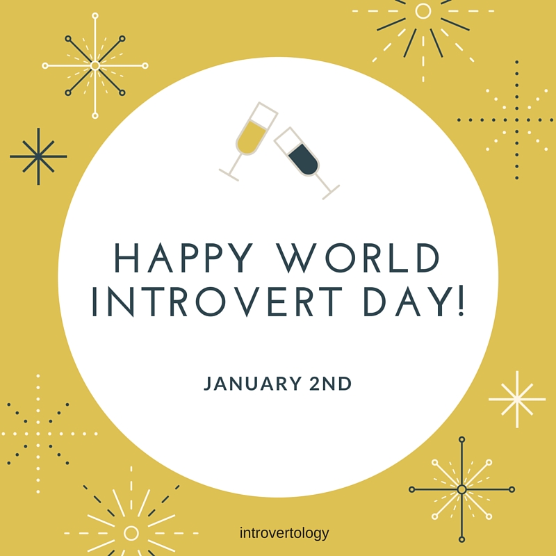 Happy World Introvert Day january 2nd