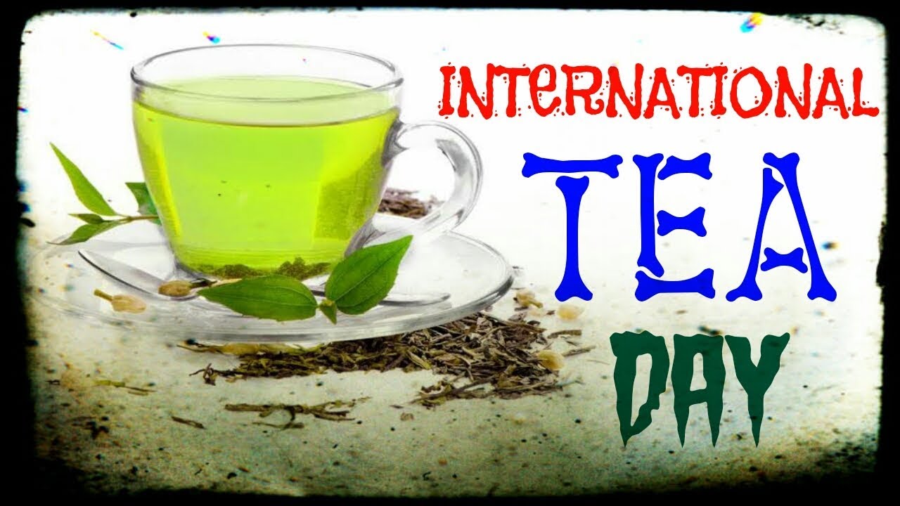 International Tea Day green tea