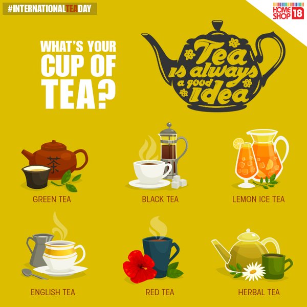 International Tea Day wha’t’s your cup of tea