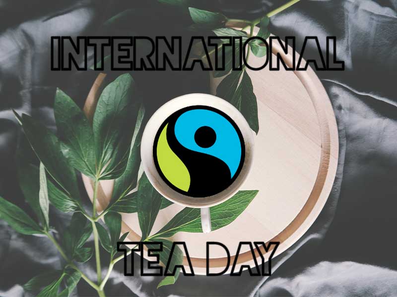 International Tea Day