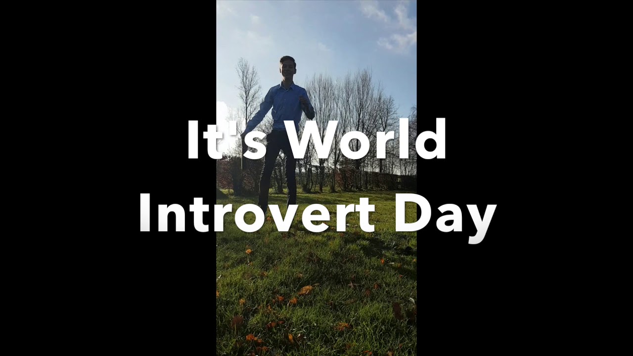 It’s World introvert Day