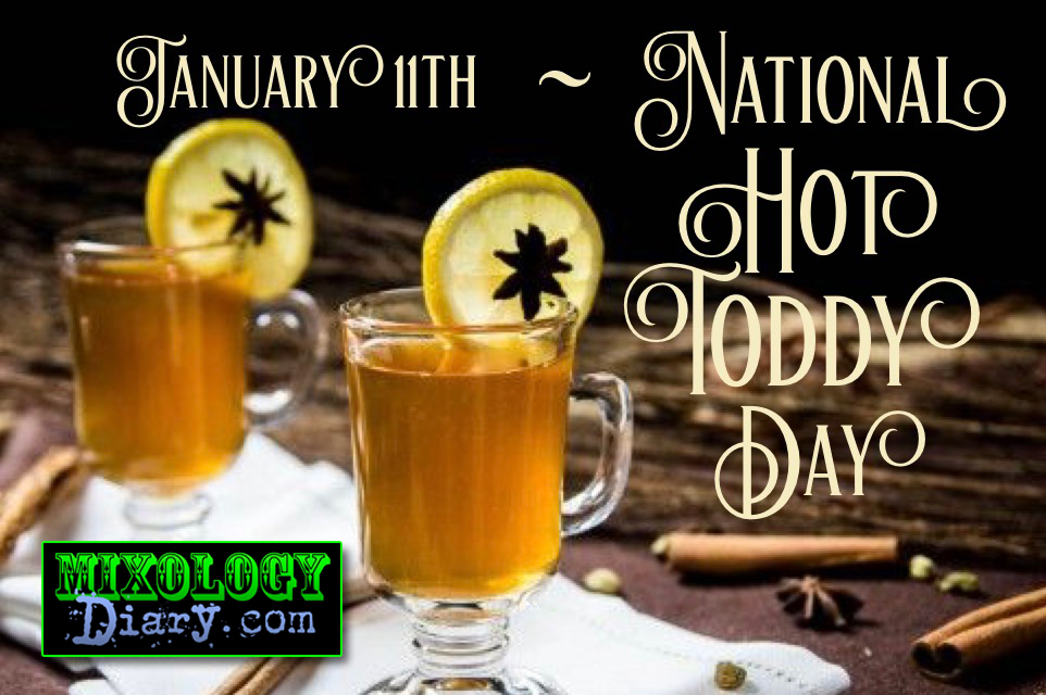 January 11th national Hot Toddy Day