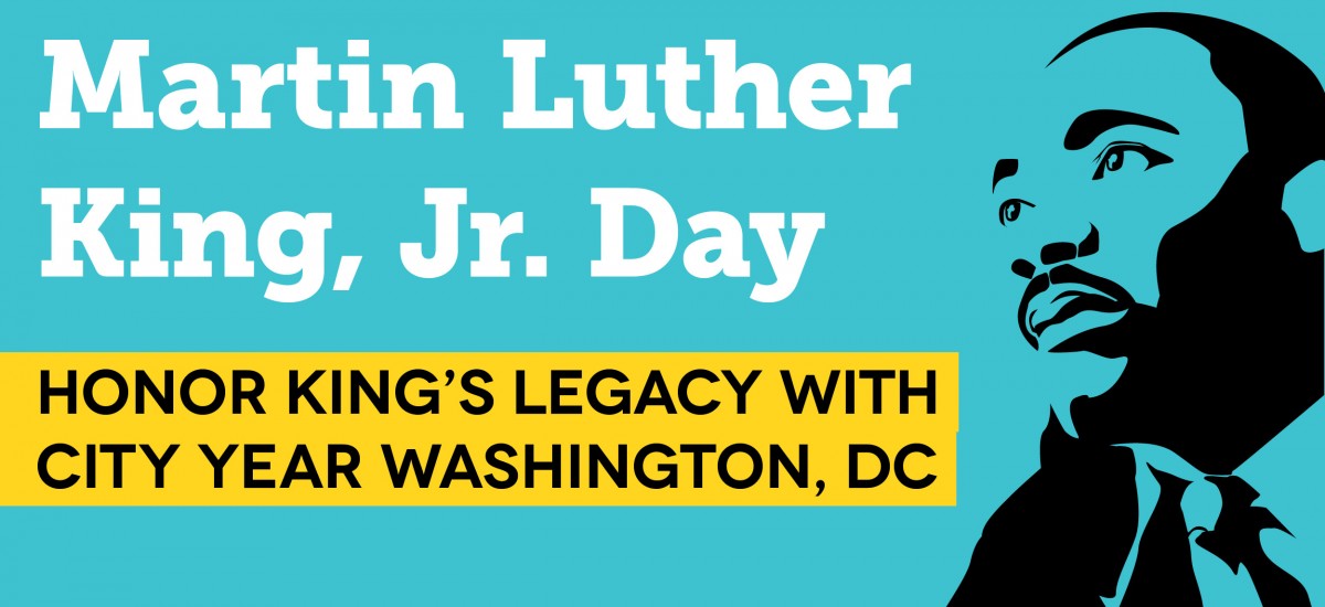 Martin Luther King Jr. day honor king’s legacy with city year washington dc