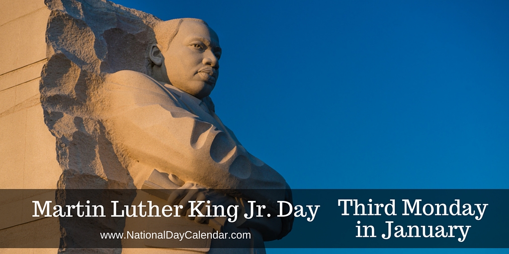 Martin Luther King Jr. day third monday in january