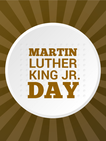 Martin Luther King Jr. day