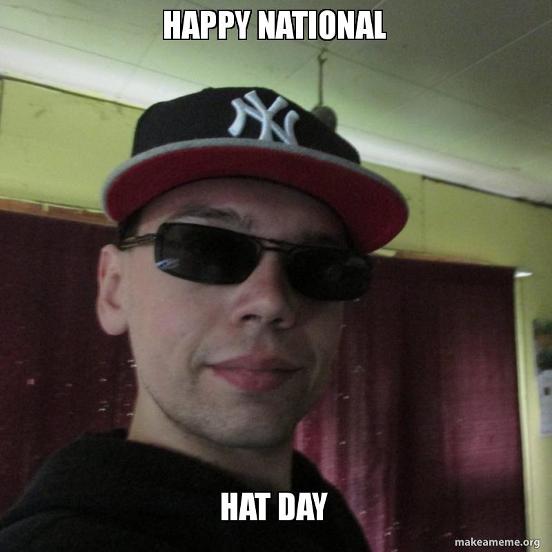 happy National Hat Day selfie