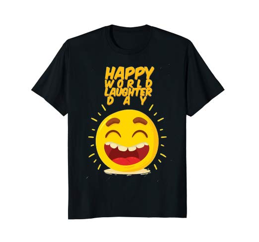 happy World Laughter day tshirt