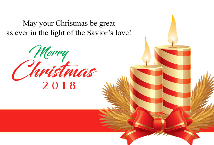 may your christmas be great as ever in the light of the savior’s love merry christmas 2018