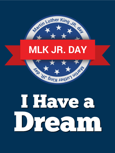 mlk jr. day i have a dream