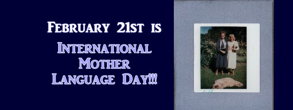 february 21st is International Mother Language Day