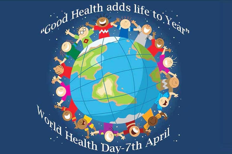 good health adds life to year world health day 7th april