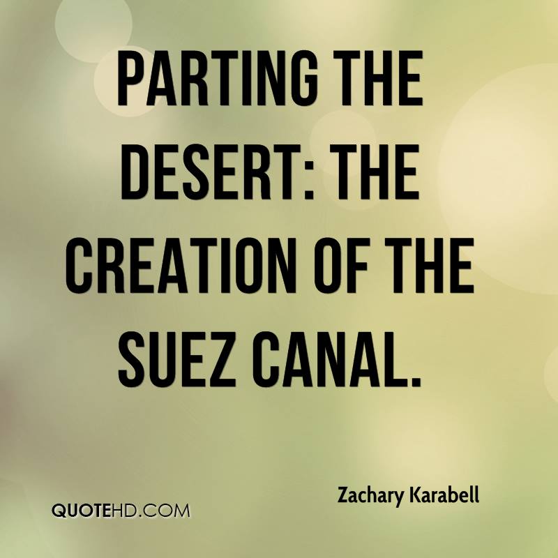 parting the desert the creation of the suez canal