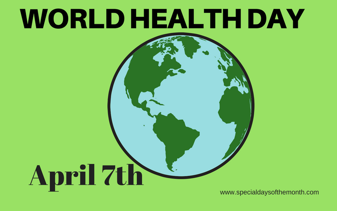 world health day april 7th earth