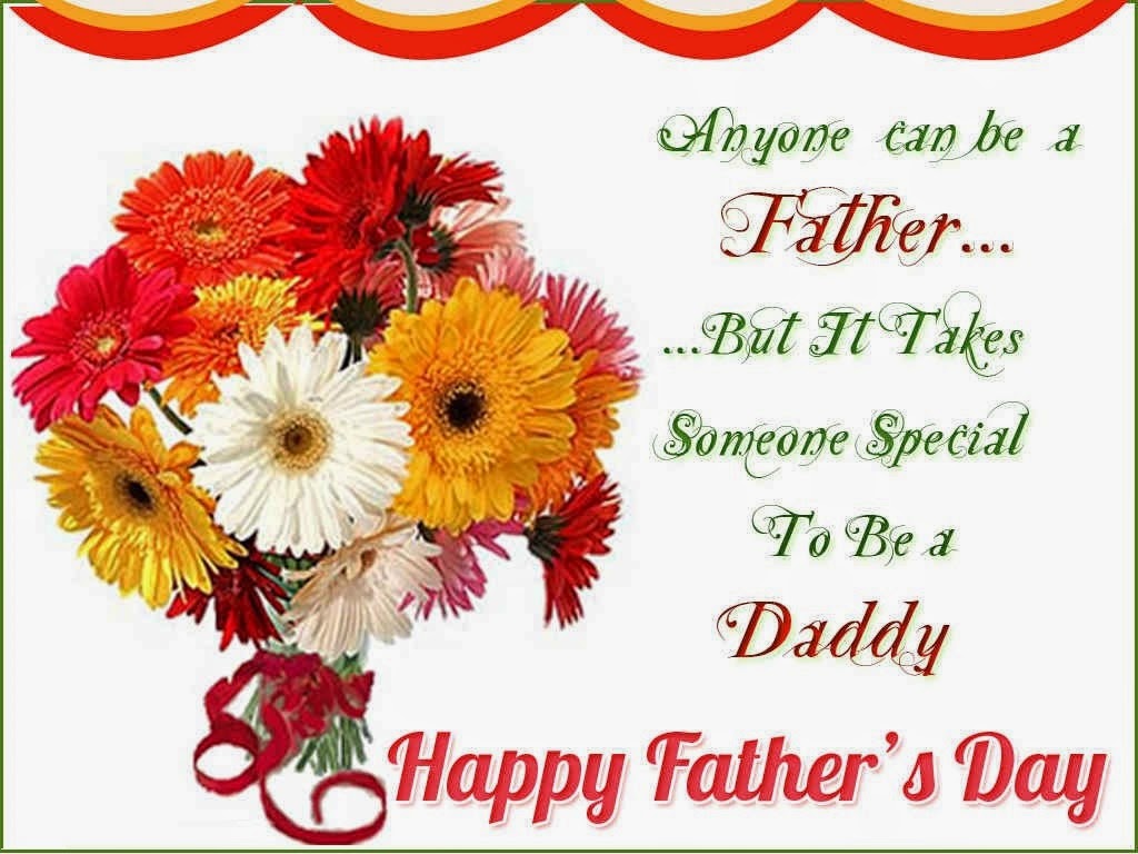 anyone can be a father but it takes someone special to be a daddy happy fathers day