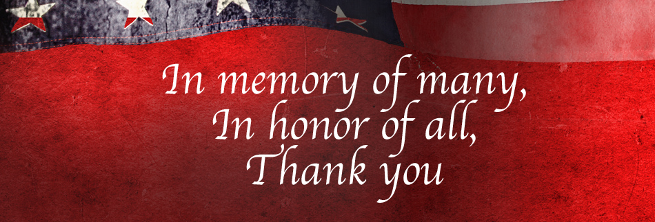 in memory of many, in honor of all, thank you happy memorial day