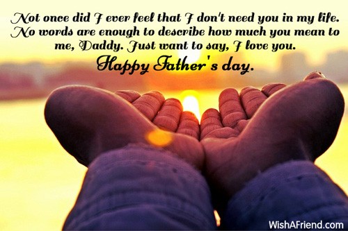 just want to say i love you happy fathers day