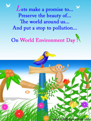 lets make a promise to preserve the beauty of the world around us and put a stop to pollution on world environment day