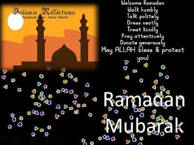 welcome ramadan walk humbly talk politely dress mosly treat ramadan mubarak