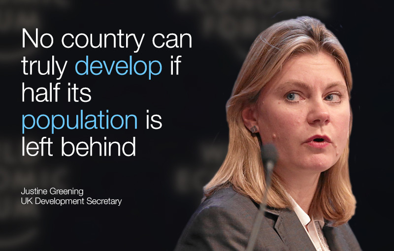 No country can truly develop if half its population is left behind. justine greening