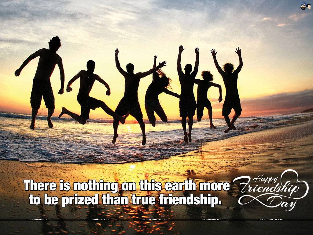 there is nothing on this earth more to be prized than true friendship happy friendship day