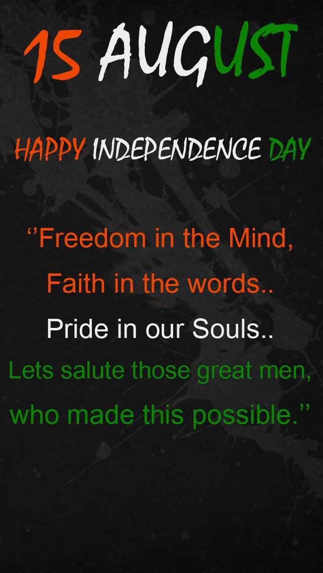 Freedom in the mind faith in the words pride in our souls lets salute those great men who made this possible