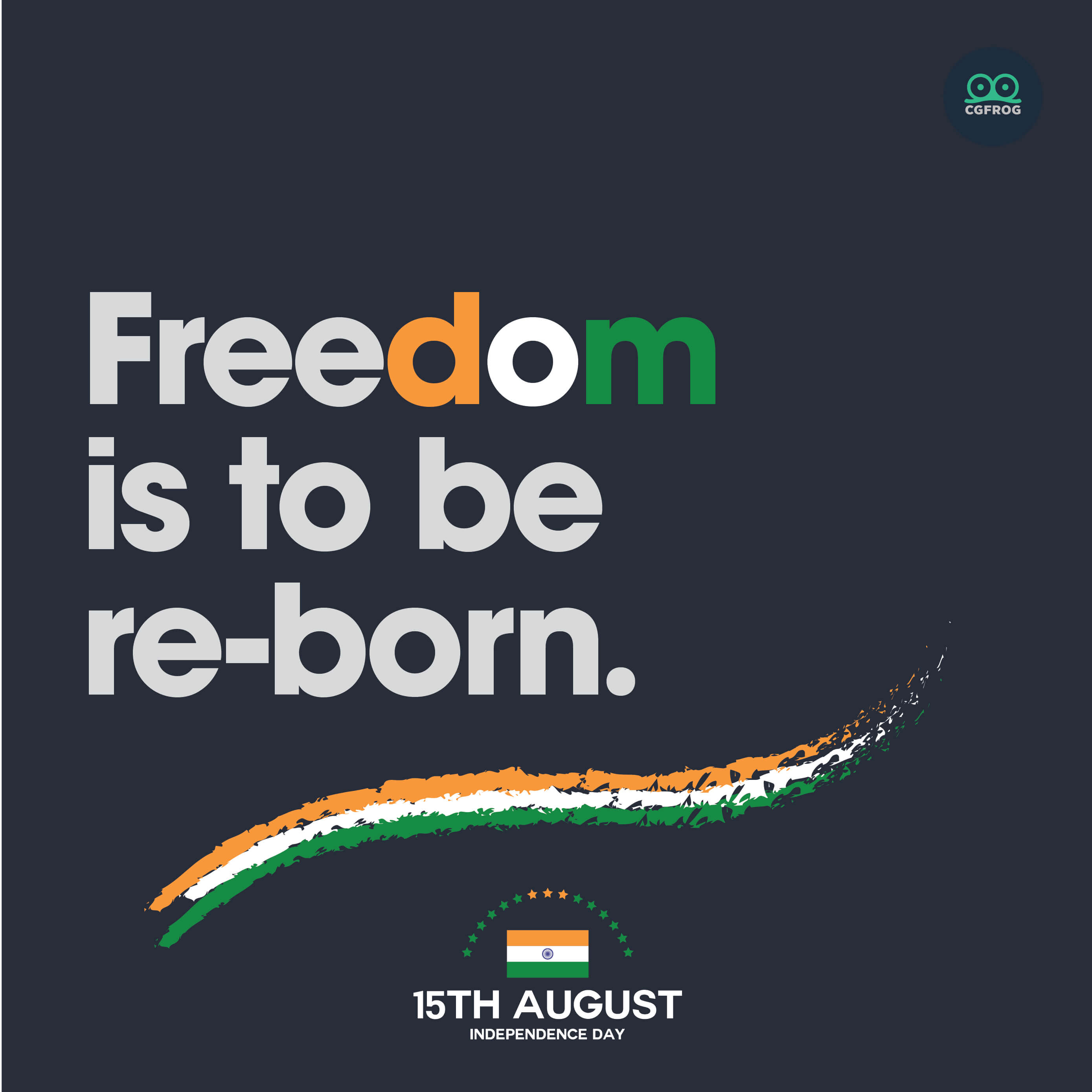 Freedom is to be re-born