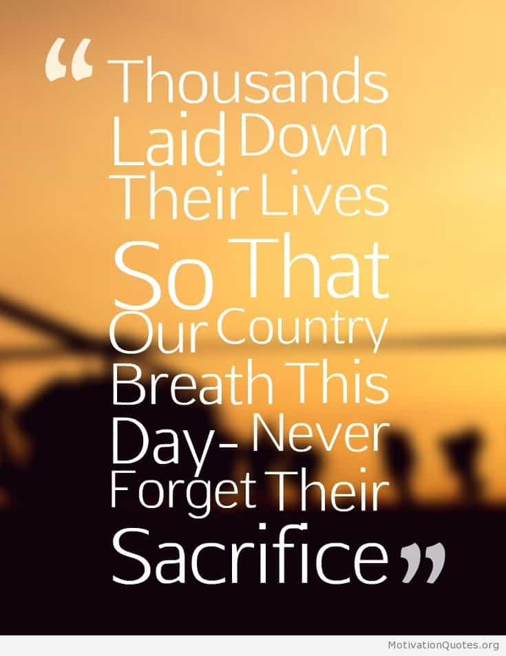 Thousand laid down their lives so that our country breath this day never forget their sacrifice