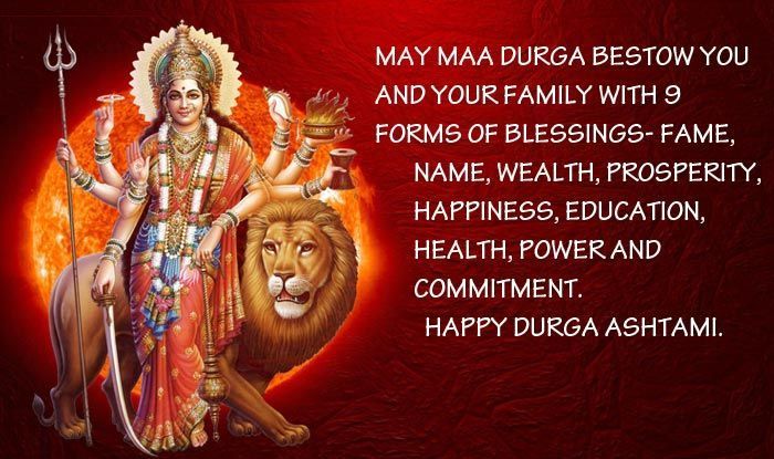 may maa durga bestow you and your family with 9 forms of blessings happy durga ashtami