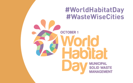 october 1 world habitat day municipal solid waste management