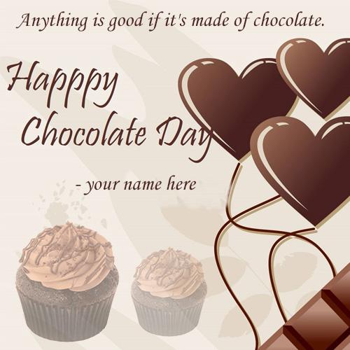 anything is good if it’s made of chocolate happy chocolate day card