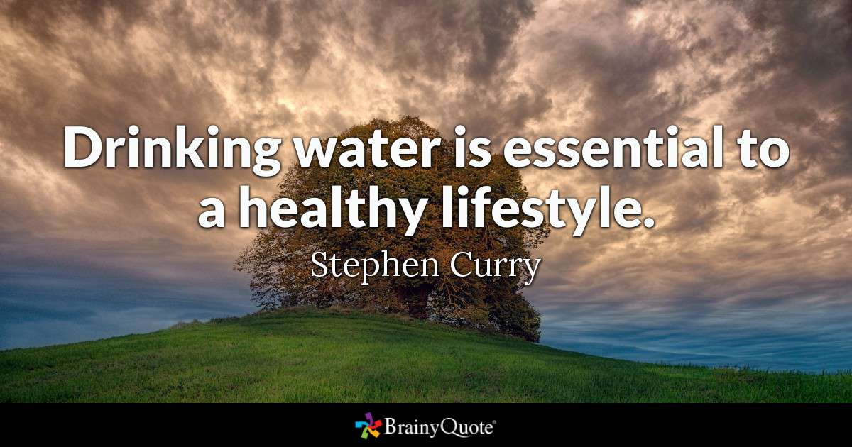 drinking water is essential to a healthy lifestyle. stephen curry