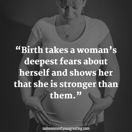 birth takes a woman’s deepest fears about herself and shows her that she is stronger than them