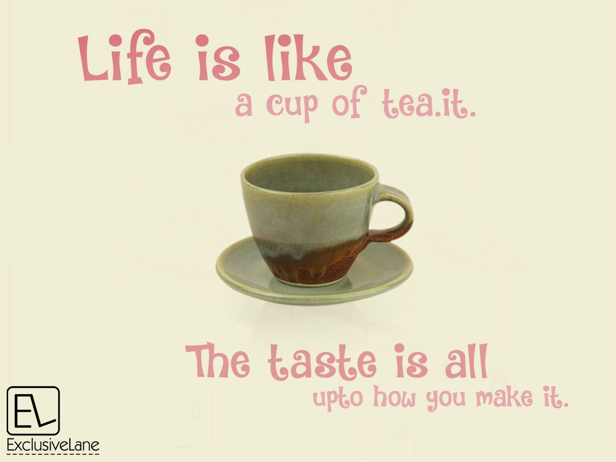 60 Most Beautiful Tea Quotes And Sayings