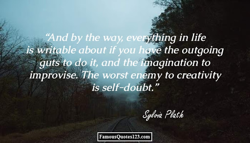 and by the way everything in life is writable about if you have the outgoing guts to do it, and the imagination to improvise. the worst enemy to creativity is self-about